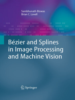 cover image of Bézier and Splines in Image Processing and Machine Vision